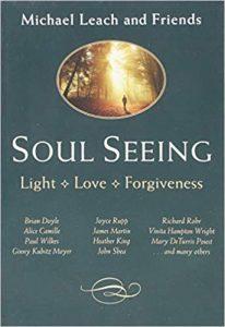 MT Soul Seeing: Light, Love, Forgiveness